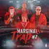 Marginal Supply, Felp 22, Bruxo 021, Flacko, Sueth & Medellin - Marginais Trap #2 - Single